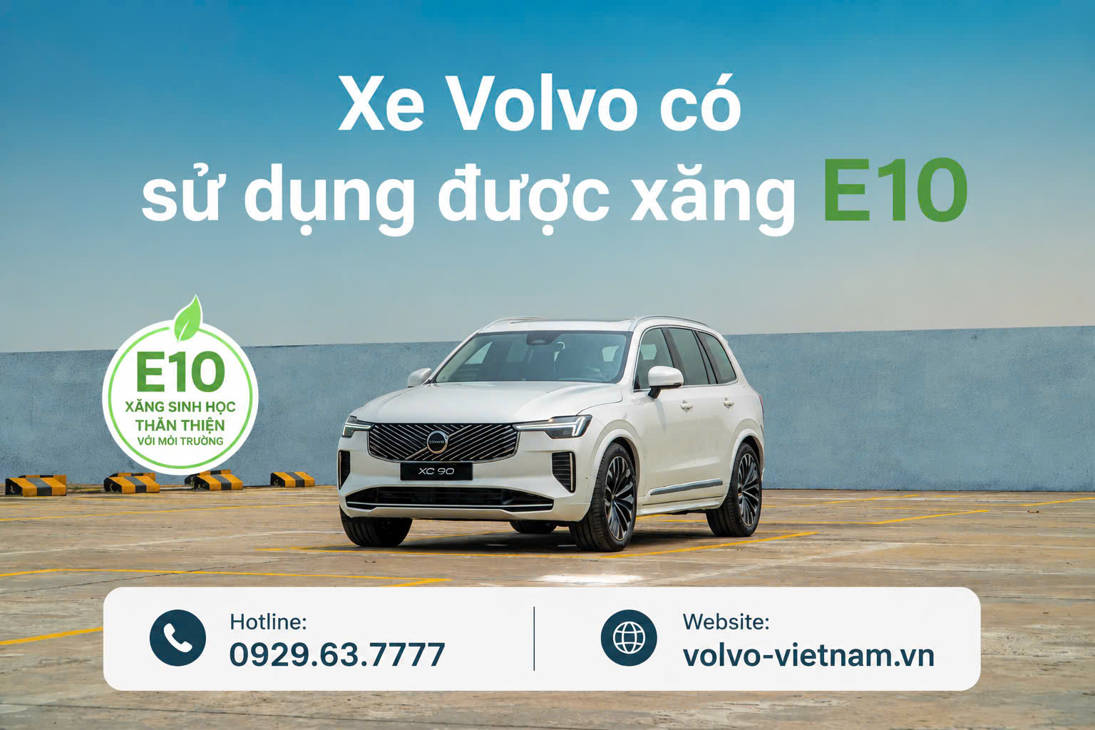 Xe Volvo có dùng được xăng E10.