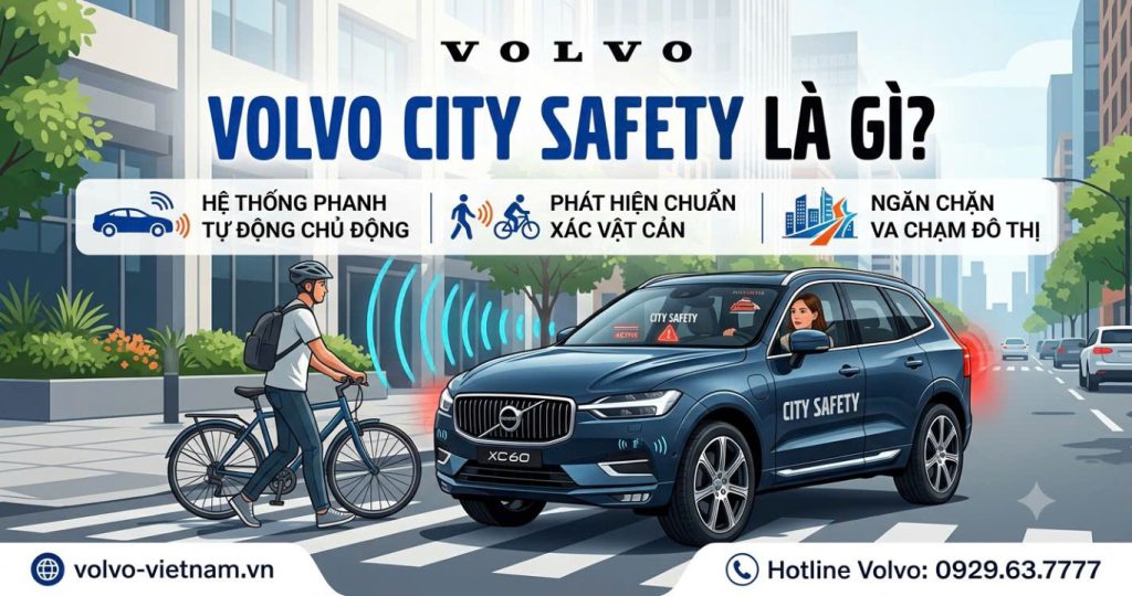 Tính năng Volvo City Safety phanh tự động khẩn cấp
